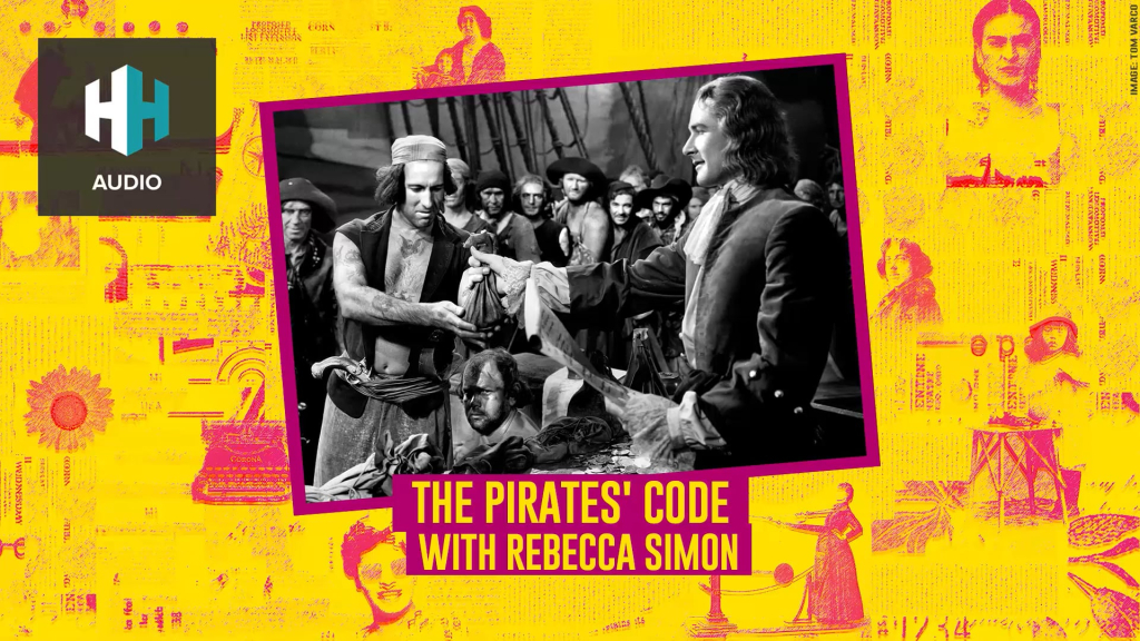 The Pirates' Code: Laws and Life Aboard Ship by Rebecca Simon